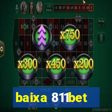 baixa 811bet